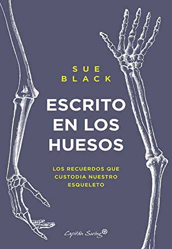 Escrito en en los huesos (Ensayo) (Spanish Edition) - Epub + Converted Pdf